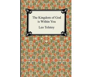 Leo Tolstoy The Kingdom of God Is Within You (Tascabile)