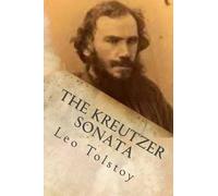 Leo Tolstoy The Kreutzer Sonata (Tascabile)
