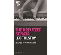 Leo Tolstoy The Kreutzer Sonata (Tascabile) Oberon Modern Plays