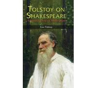 Leo Tolstoy Tolstoy on Shakespeare (Copertina rigida)