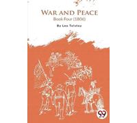 Leo Tolstoy War and Peace Book 4 (Tascabile)