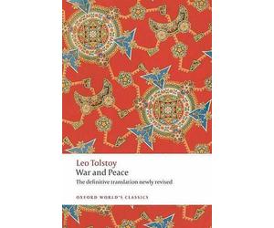 Leo Tolstoy War and Peace (Tascabile) Oxford World's Classics