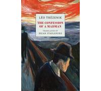 Léo Trézenik The Confession of a Madman (Tascabile)