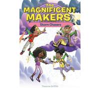 Leo Trinidad Theanne Gri The Magnificent Makers #6: Storm Ch (Copertina rigida)
