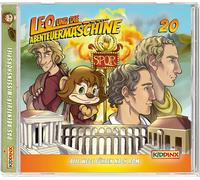 Leo und die Abenteuermaschine Folge 20:Alle Wege Führen Nach Rom (CD)
