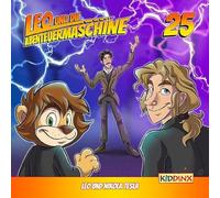 Leo und die Abenteuermaschine Folge 25:Leo und Nikola Tesla (CD)