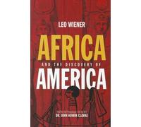 Leo Wiener Africa and the Discovery of America (Tascabile)