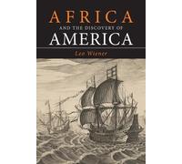 Leo Wiener Africa and the Discovery of America (Tascabile)