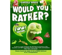 Leo Willy D'Ora Would You Rather Game Book for Kids 6-12 & EW (Copertina rigida)