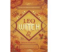 Leo Witch: Unlock the Magic of Your Sun Sign