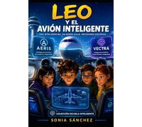 Leo y el avión inteligente