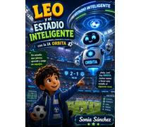 Leo y el estadio inteligente