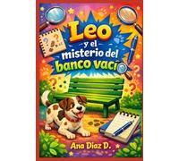Leo y el misterio del banco vacío
