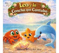 Leo y la Concha que Cantaba