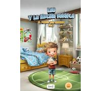 LEO Y LA HUCHA MÁGICA: EL PODER DEL AHORRO