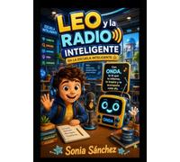 Leo y la radio inteligente