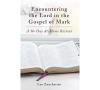 Leo Zanchettin Encountering the Lord with St. Mark (Tascabile)
