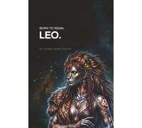 Leo Zodiac Weekly Planner: Undated 52-Week Organizer with Habit Tracker, Mood Tracker, Financial Tracker, Affirmations and Inspirational Quotes | 6x9 Astrology Zodiac Gift