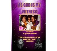 Leolah Muhammad As God is my Witness The Life and Death of my Belove (Tascabile)