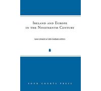 Leon B. Litvack Ireland and Europe in the Nineteenth Century (Copertina rigida)
