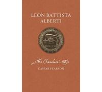 Leon Battista Alberti: The Chameleon's Eye