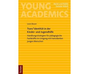 Leon Bauer Transidentität in der Kinder- und Jugendhilfe: Handlungs (Tascabile)
