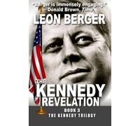Leon Berger The Kennedy Revelation (Tascabile)