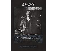 Leon Bloy Exegesis of Commonplaces (Copertina rigida)