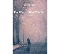 Leon Bloy I. J. Collins The Woman Who Was Poor (Tascabile)