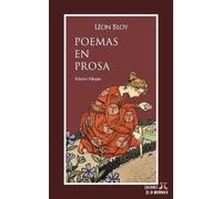 Léon Bloy Poemas en prosa (edición bilingüe) (Tascabile)