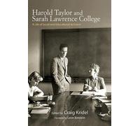 Leon Botstein Harold Taylor and Sarah Lawrence College (Tascabile)