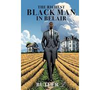 Leon Butler The Richest Black Man In Belair (Tascabile)