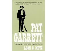 Leon C. Metz Pat Garrett (Tascabile)