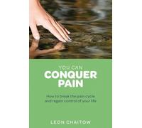 Leon Chaitow You Can Conquer Pain (Tascabile)
