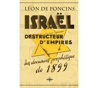 Léon de Poncins Israël destructeur d'Empires (Tascabile)