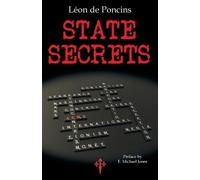 Leon De Poncins State Secrets (Tascabile)