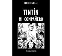 Léon Degrelle Tintín mi compañero (Tascabile)