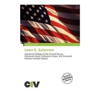 Leon E. Salomon: Industrial College of the Armed Forces, Chemical Corps, Ordnance Corps, 3rd Armored Division (United States)