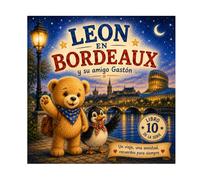 León en Burdeos: N°10 - Una aventura con su amigo Gastón