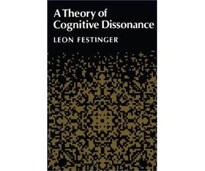 Leon Festinger A Theory of Cognitive Dissonance (Tascabile)