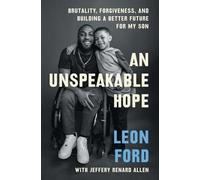 Leon Ford An Unspeakable Hope (Tascabile)