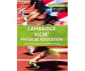 Leon Fraser Cambridge IGCSE™ Physical Education Student's Book (Tascabile)