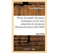 Léon Gigot-Suar Précis Descriptif, Théorique Et Pratique Sur Les Eau (Tascabile)