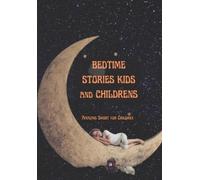 Leon Gildon BEDTIME STORIES KIDS and CHILDRENS (Tascabile)