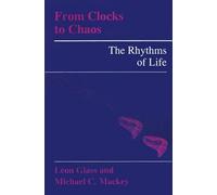Leon Glass Michael C. Mackey From Clocks to Chaos (Tascabile)