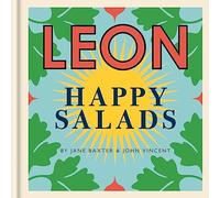 Jane Baxter John Vincent Happy Leons: LEON Happy Salads (Copertina rigida)