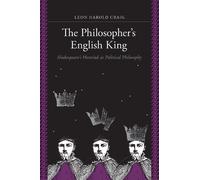 Leon Harold Craig The Philosopher's English King (Copertina rigida)