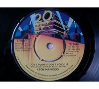Leon Haywood - Don't Push It Don't Force It 7" (UK 1980)