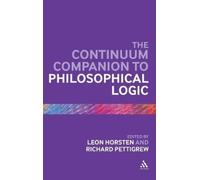 Leon Horsten The Continuum Companion to Philosophical Logic (Copertina rigida)