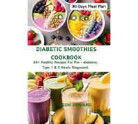 Leon Howard Diabetic Smoothies Cookbook (Tascabile)